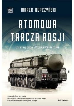 Atomowa tarcza Rosji