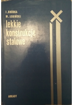 Lekkie konstrukcje stalowe