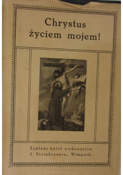 Chrystus życiem mojem, Tom IV, 1926 r.