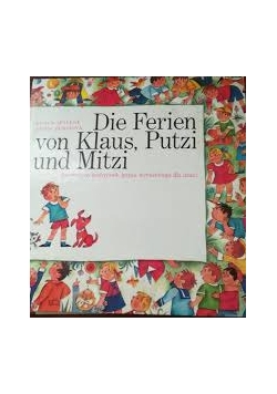 Die Ferien von Klaus,Putzi und Mitzi