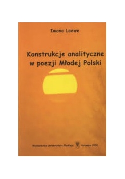 Konstrukcje analityczne w poezji Młodej Polski