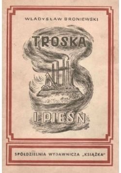 Troska i pieśni, 1945 r.