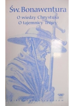 O wiedzy Chrystusa. O tajemnicy Trójcy