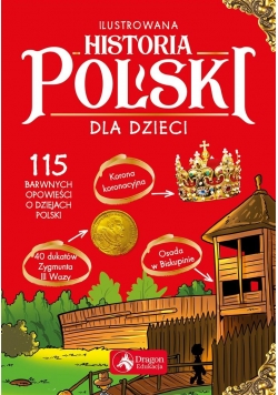 Ilustrowana historia Polski dla dzieci. TW