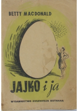 Jajko i ja, 1949r.
