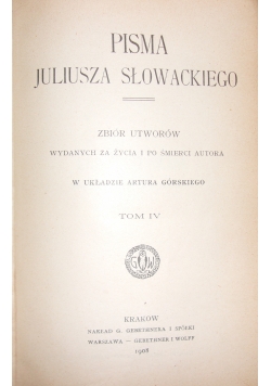 Pisma Juliusza Słowackiego Tom IV, 1908 r.