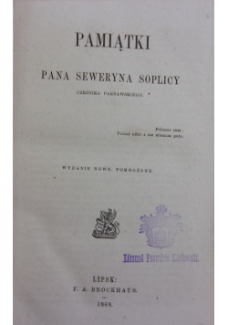 Pamiątki Pana Seweryna Soplicy , 1868 r.