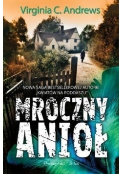 Mroczny anioł, nowa