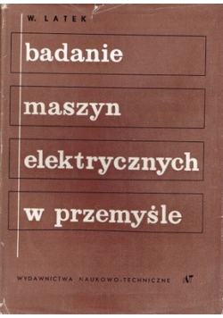 Badanie maszyn elektrycznych  w przemyśle