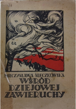 Wśród dziejowej zawieruchy, 1922 r.
