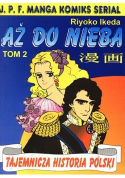 Aż do nieba, tom II