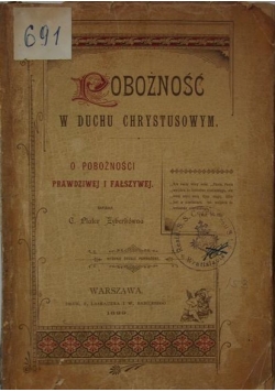 O pobożności prawdziwej i fałszywej, 1899 r.