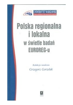 Polska regionalna i lokalna w świetle badań EUROREG u