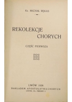Rekolekcje chorych, 1936 r.