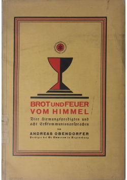 Brot und Feuer vom Hinnel,  1928 r.
