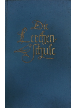 Die Lerchenschule ein franziskanisches Jahrbüchlein, 1938 r.