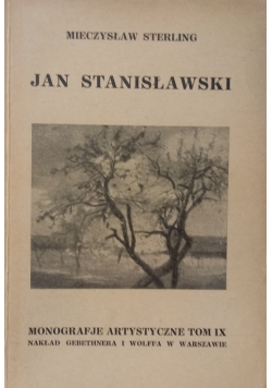 Monografje Artystyczne Tom IX Jan Stanisławski, 1926r.