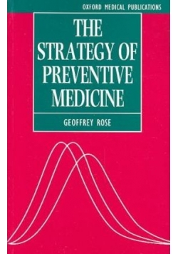 The Strategy of Preventive Medicine