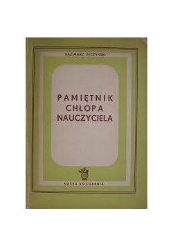 Pamiętnik chłopa nauczyciela, 1950r.