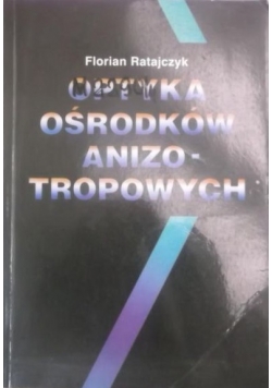 Optyka ośrodków anizotropowych