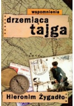 Drzemiąca tajga. Wspomnienia