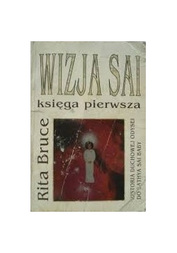 Wizja sai. Księga pierwsza