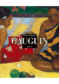 Wielcy Malarze T.10 Gauguin