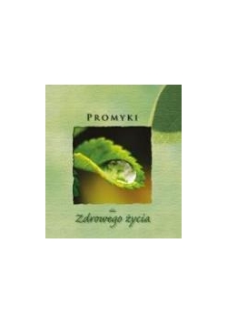 Promyki dla zdrowego życia