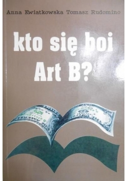 Kto się boi Art B?