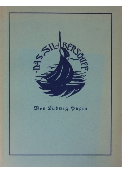 Das Silberschiff Nocheinpaar Geschichten für meine Buben, 1929 r.