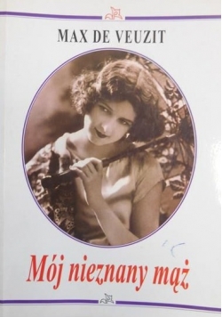 Mój nieznany mąż