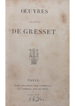 Oeuvres choisies de gresset,1824r.