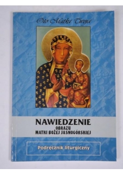 Nawiedzenie obrazu Matki Bożej Jasnogórskiej