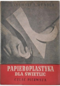 Papieroplastyka dla świetlic część pierwsza