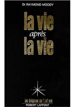 La vie apres la vie