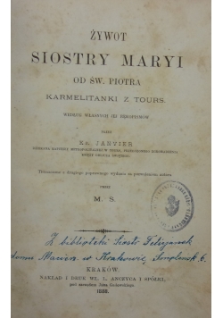 Żywot Siostry Maryi od Św. Piotra, 1888 r.