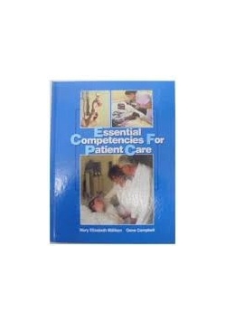 Essential Competencies For Patient Care