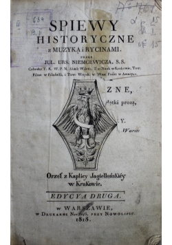 Spiewy historyczne z muzyką i rycinami 1818 r.