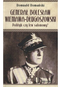 Bolesław Wieniawa Długoszowski.