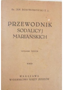 Przewodnik Sodalicyj Mariańskich wydanie III 1946 r.