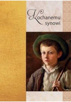 Kochanemu synowi. Złota seria