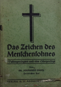 Das Zeichen des Menschaensohnes ,1940 r.