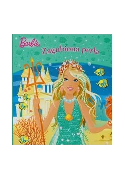 Barbie. Zagubiona perła