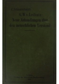 Neue Abhandlungen uber den menschlichen Verstand,1904r.