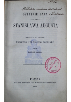 Ostatnia lata panowania Stanisława Augusta 1968 r.