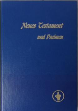 Neues Testament und Psalmen