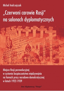 „Czerwoni carowie Rosji” na salonach dyplomatycznych