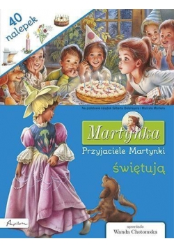 Przyjaciele Martynki świętują 40 nalepek