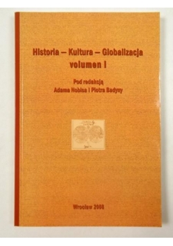 Historia - Kultura - Globalizacja, vol.1