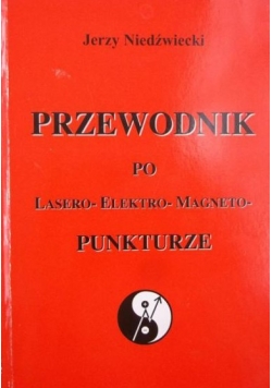 Przewodnik po lasero - elektro - magneto-punkturze